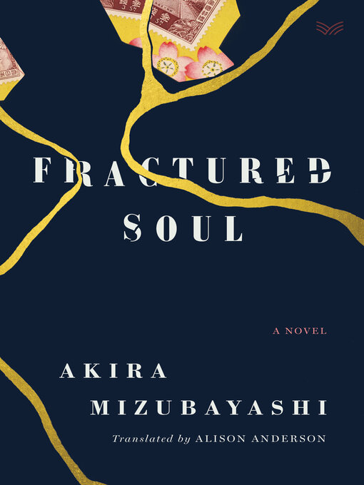 Title details for Fractured Soul by Akira Mizubayashi - Available